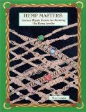 Hemp Masters: Ancient Hippie Secrets for Knotting Hip Hemp Jewelry