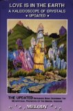 Love is in the Earth: A Kaleidoscope of Crystals - The Reference Book Describing the Metaphysical Properties of the Mineral Kingdom