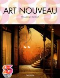 Art Nouveau: Utopia: Reconciling the Irreconcilable (Taschen's 25th Anniversary Special Editions Series)